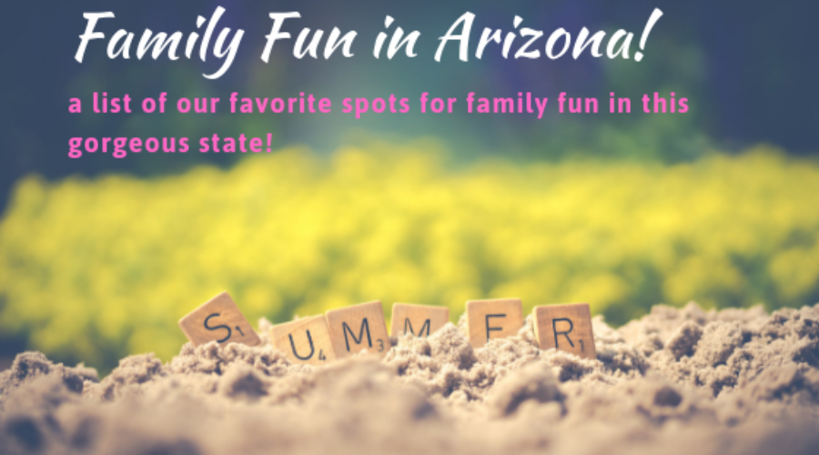 Family Activities in Arizona
